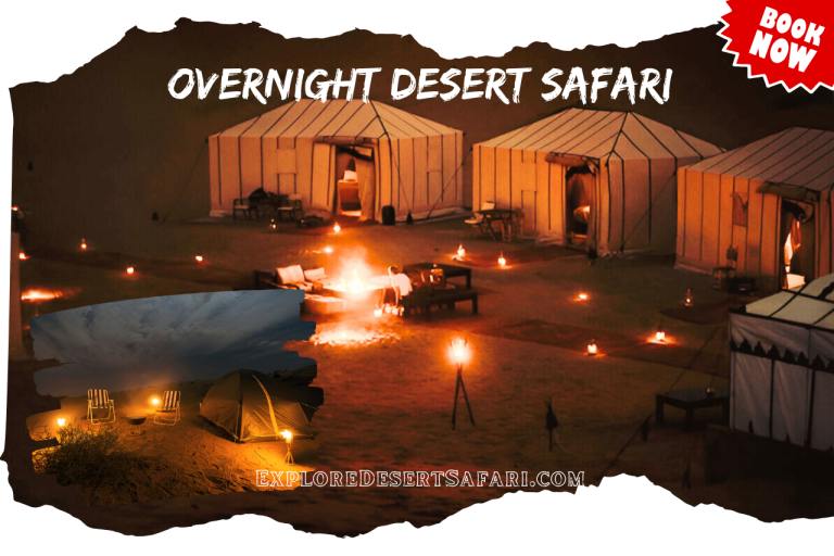 Overnight Desert Safari Dubai