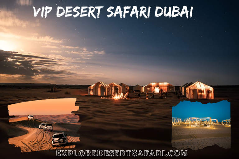 VIP Desert Safari Dubai